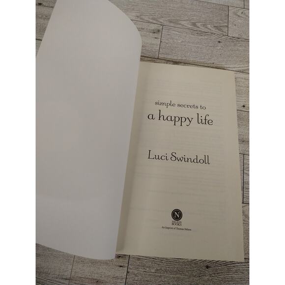 Simple Secrets to a Happy Life by Luci Swindoll 2012 PB Book‎ Religious - Picture 11 of 13